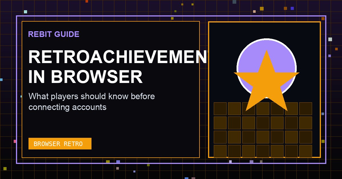 RetroAchievements and Browser Retro Gaming: What Players Should Know